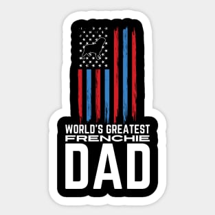 World's Greatest Frenchie Dad Sticker